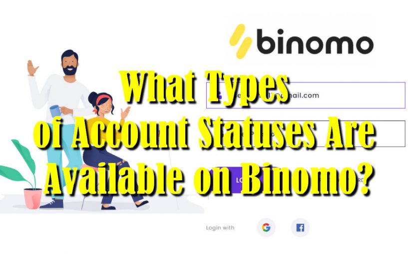What Types of Account Statuses Are Available on Binomo?